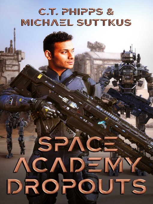 Title details for Space Academy Dropouts by C.T. Phipps - Available